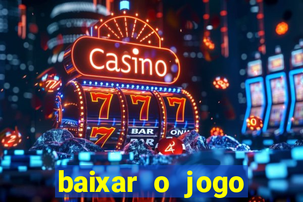 baixar o jogo street fighter